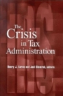 Crisis in Tax Administration - eBook
