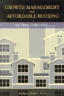 Growth Management and Affordable Housing : Do They Conflict? - eBook