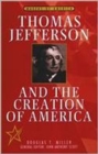 Thomas Jefferson and the Creation of America - Book