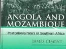 Angola and Mozambique : Post-colonial Wars in Southern Africa - Book