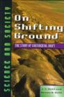On Shifting Ground : Story of Continental Drift - Book