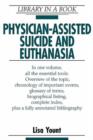 Physician-Assisted Suicide and Euthanasia - Book