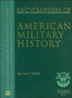 The Encyclopedia of American Military History - Book