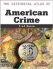 The Historical Atlas of American Crime - Book