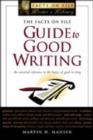 The Facts on File Guide to Good Writing - Book