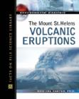 The Mount St. Helens Volcanic Eruptions - Book