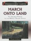 March Onto Land : From the Silurian to Middle Triassic Period - Book