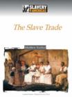 Journeying to a New Land : The Slave Trade - Book