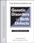 The Encyclopedia of Genetic Disorders and Birth Defects - Book