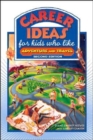 Career Ideas For Kids Who Like Adventure And Travel - Book