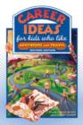 Career Ideas for Kids Who Like Adventure and Travel - Book