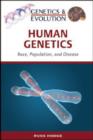 Human Genetics : Race, Population, and Disease - Book