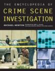 The Encyclopedia of Crime Scene Investigation - Book