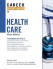 Career Opportunities in Health Care - Book