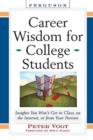 Career Wisdom for College Students - Book