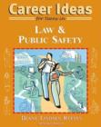 Career Ideas for Teens in Law and Public Safety - Book