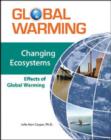 Changing Ecosystems : Effects of Global Warming - Book