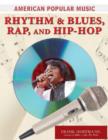 American Popular Music : Rhythm and Blues, Rap, and Hip-Hop - Book