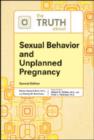 The Truth About Sexual Behavior and Unplanned Pregnancy - Book