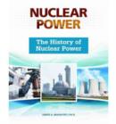 The History of Nuclear Power - Book