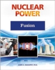 Fusion (Nuclear Power (Facts on File)) - Book