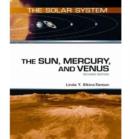 The Sun, Mercury, and Venus : Revised Edition - Book