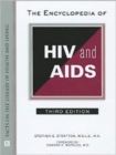 The Encyclopedia of HIV and AIDS (Facts on File Library of Health & Living) - Book