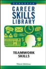 Career Skills Library : Teamwork Skills - Book