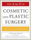 The A to Z of Cosmetic and Plastic Surgery - Book