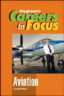CAREERS IN FOCUS: AVIATION, 2ND EDITION - Book