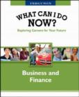 WHAT CAN I DO NOW: BUSINESS AND FINANCE - Book