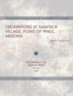 Excavations at Nantack Village, Point of Pines, Arizona - Book
