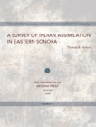 A Survey of Indian Assimilation in Eastern Sonora - Book