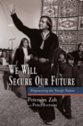 We Will Secure Our Future : Empowering the Navajo Nation - Book