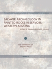 Salvage Archaeology in Painted Rocks Reservoir, Western Arizona - Book