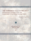 The Durango South Project : Archaeological Salvage of Two Basketmaker III Sites in the Durango District - Book