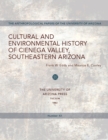 Cultural and Environmental History of Cienega Valley, Southeastern Arizona - Book