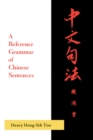 A reference grammar of Chinese sentences with exercises - Book