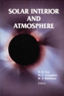 Solar Interior and Atmosphere - Book