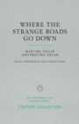 Where the Strange Roads Go Down - Book