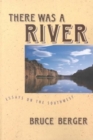 There Was a River - Book
