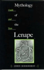 Mythology of the Lenape : Guide and Texts - Book