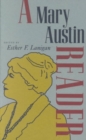 A Mary Austin Reader - Book