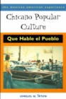 Chicano Popular Culture : Que Hable El Pueblo / Charles M. Tatum. - Book
