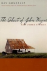 The Ghost of John Wayne : And Other Stories - Book