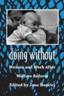 Doing without : Women and Work After Welfare Reform - Book