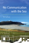 No Communication with the Sea : Searching for an Urban Future in the Great Basin - Book