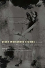 Queer Indigenous Studies : Critical Interventions in Theory, Politics and Literature - Book