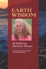 Earth Wisdom : A California Chumash Woman - Book