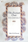 The Learned Ones : Nahua Intellectuals in Postconquest Mexico - Book